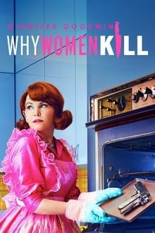 რატომ კლავენ ქალები სეზონი 1 / Why Women Kill Season 1 ქართულად